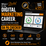 How I Found a Free and Unlimited DA PA Checker Tool Among the Best Digital Marketing Tools