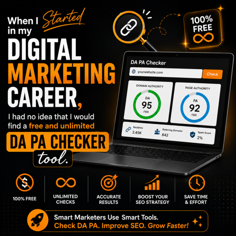 How I Found a Free and Unlimited DA PA Checker Tool Among the Best Digital Marketing Tools